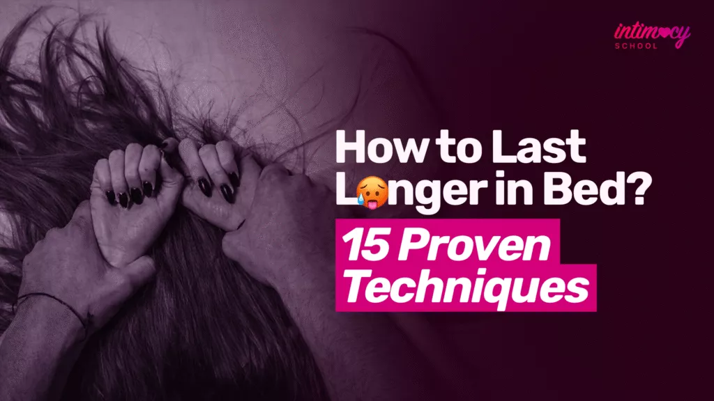 How to Last Longer in Bed?