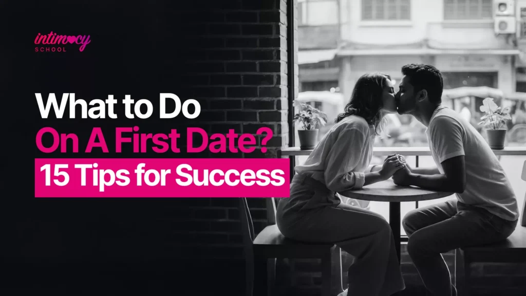 What to Do on a First Date?