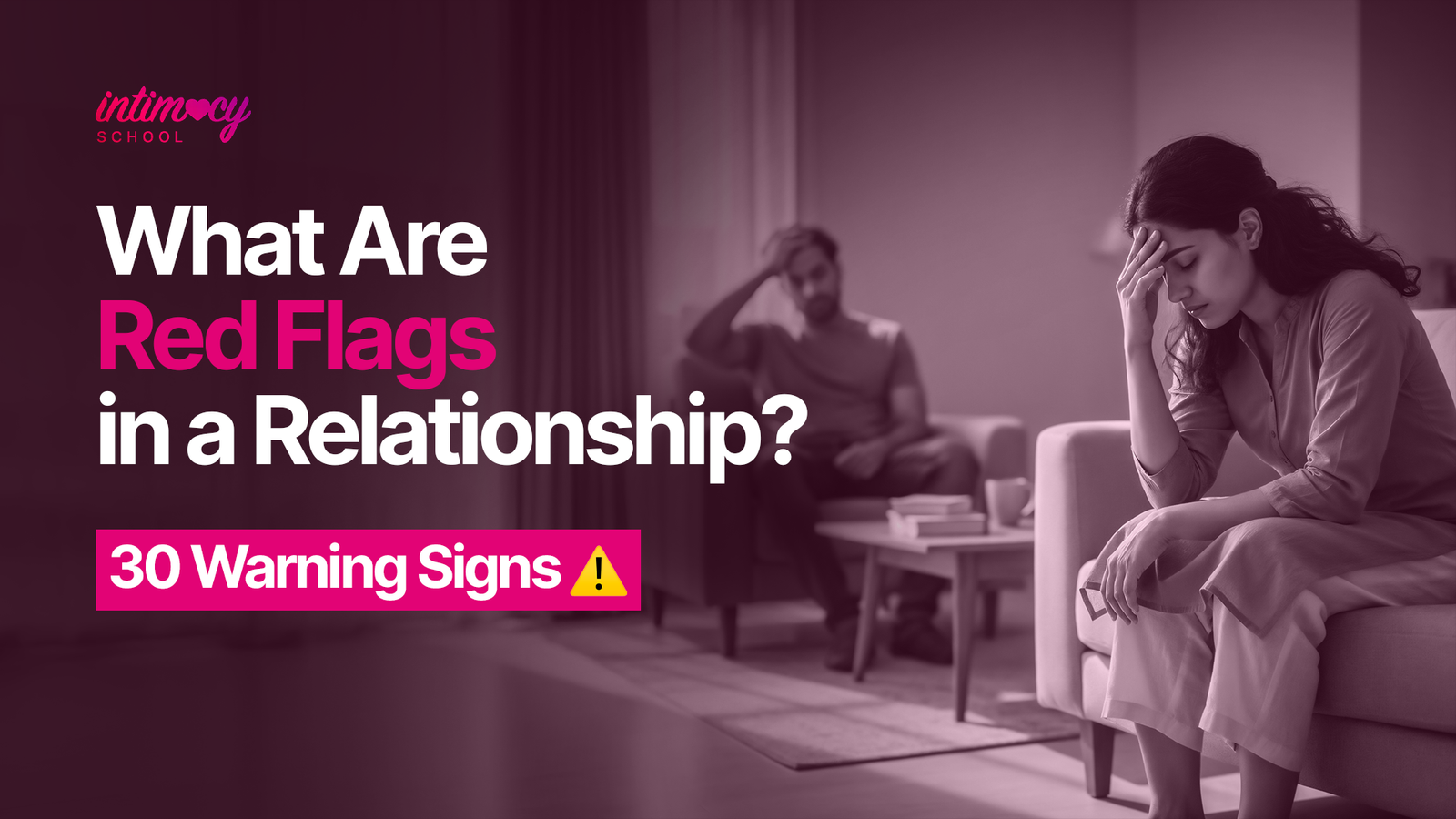 What Are Red Flags in a Relationship?