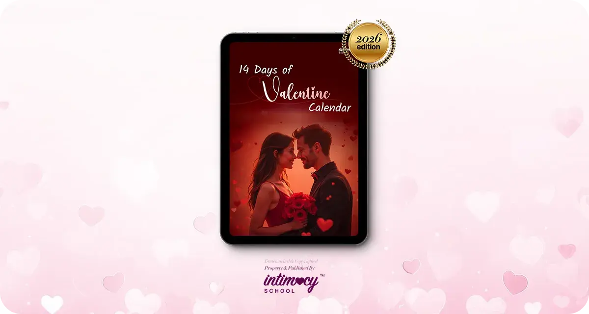 14 Days Valentine Calender By Intimacy School