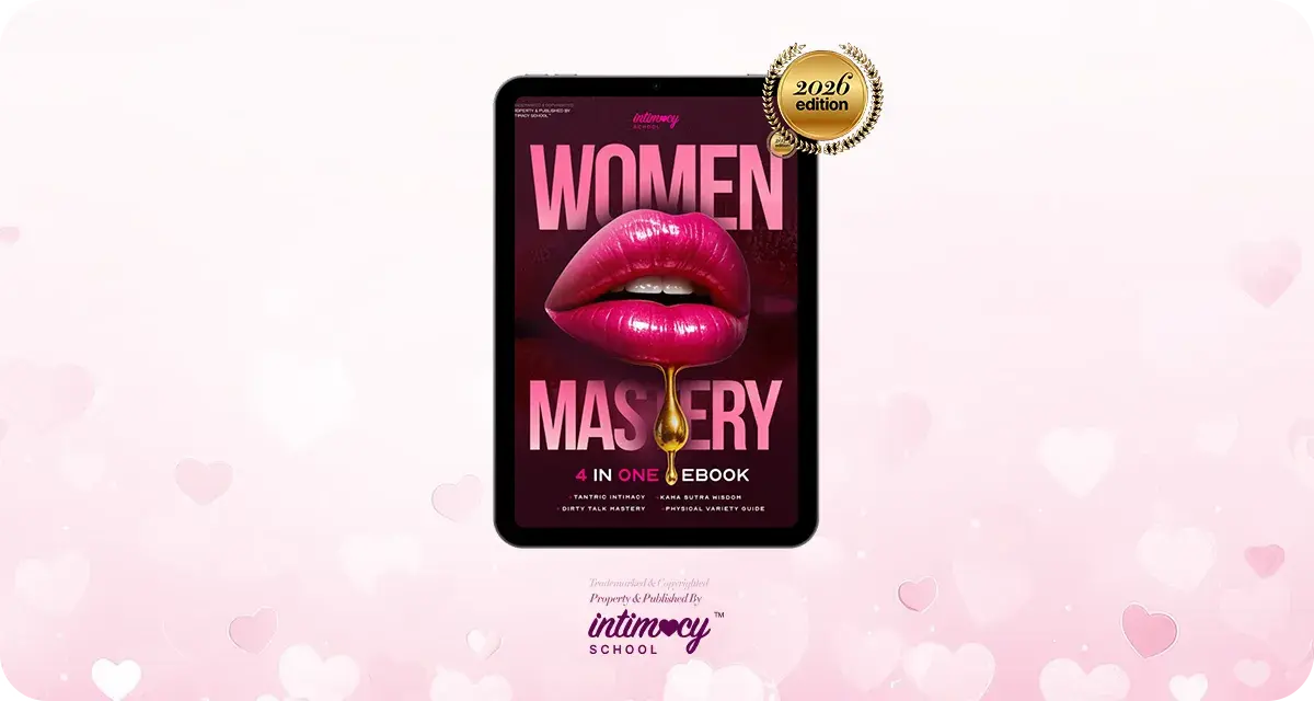 Women Mastery 4 in 1 Ebook By Intimacy School