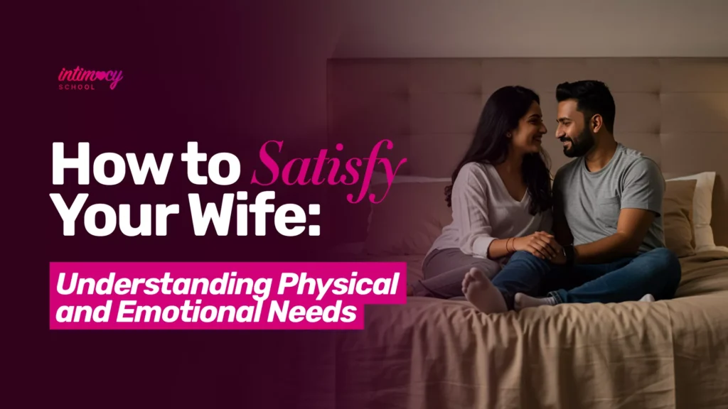 How to Satisfy Your Wife Completely